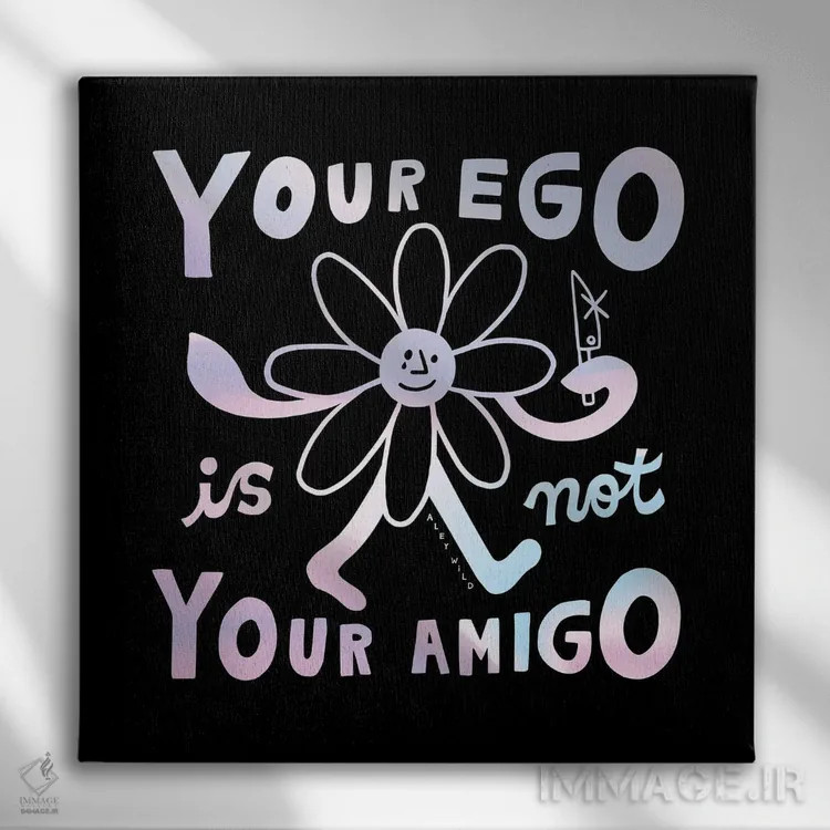 تابلو ایگوی تو دوستت نیست اثر الی وایلد - نمای روبهرو روی دیوار