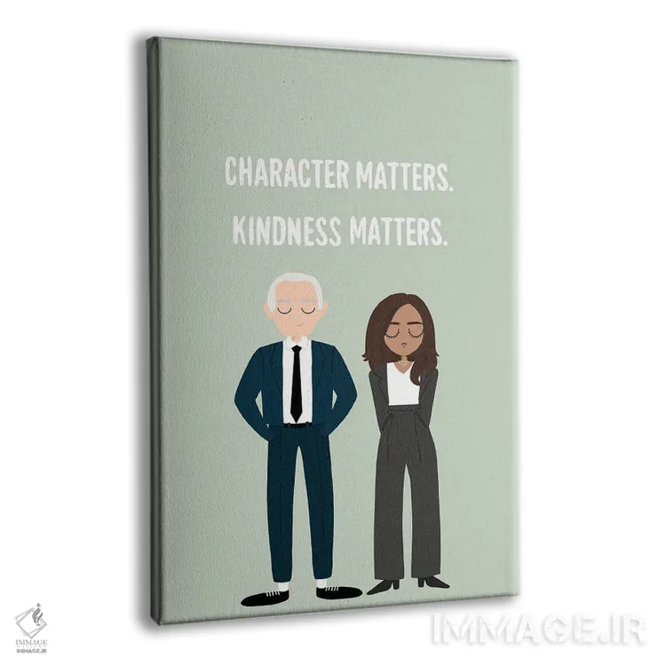 تابلو Kindness Matters,شخصیت مهم است، مهربانی مهم است اثر استودیو بو (استودیوی هنری) - نمای پرسپکتیو محصول