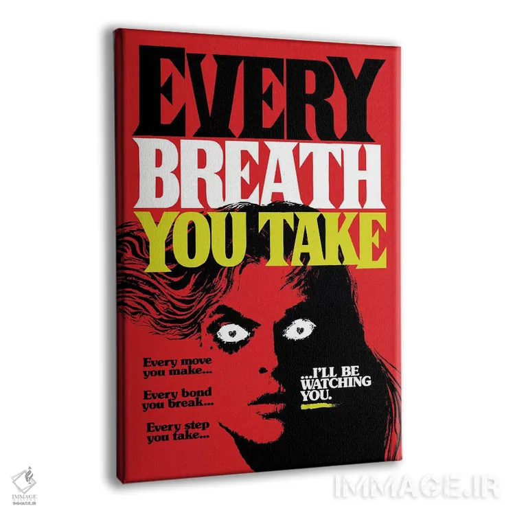 تابلو هر نفسی که میکشی اثر بوچر بیلی (هنرمند برزیلی پوپآرت) - نمای پرسپکتیو محصول