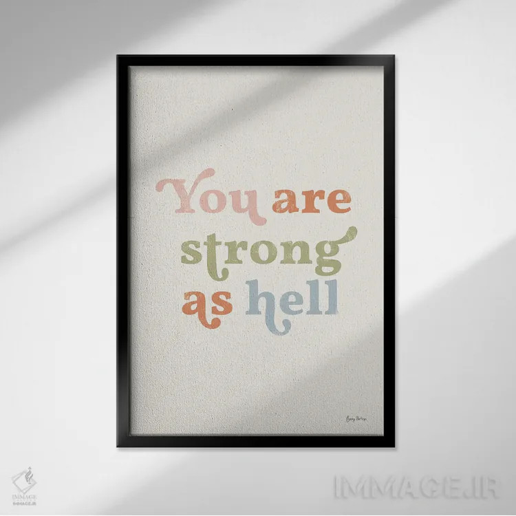 تابلو تو قوی هستی (طرح پاستلی) اثر بکی تورنز - نمای قابدار مشکی