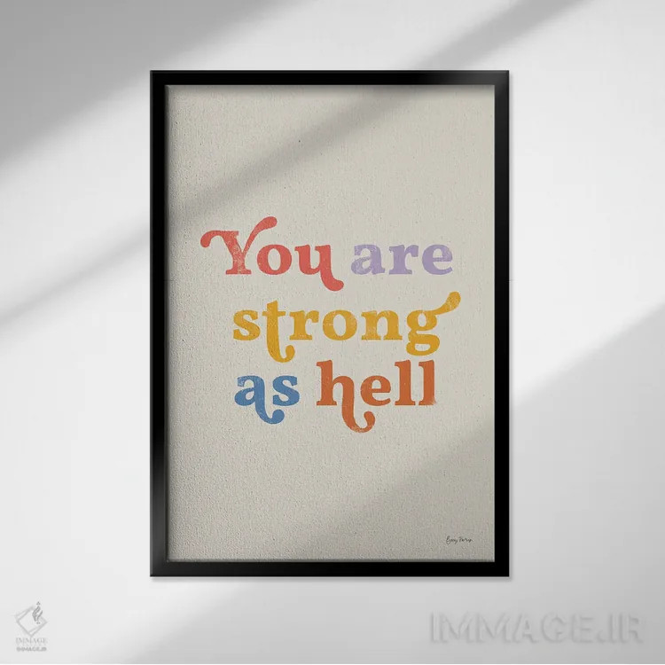 تابلو تو قوی هستی (روشن) اثر بکی تورنز - نمای قابدار مشکی