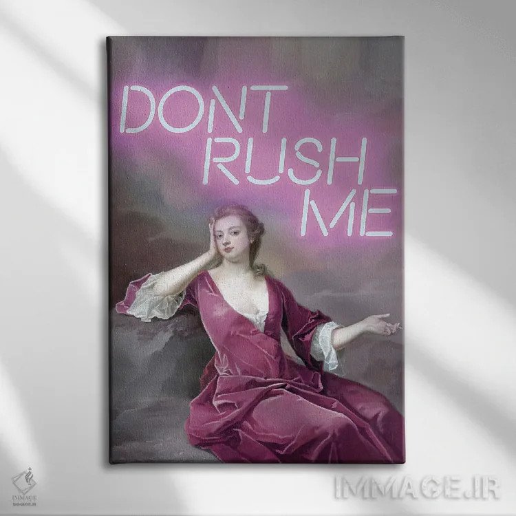 تابلو عجله نکن با من اثر بونا فیدسا - نمای روبهرو روی دیوار