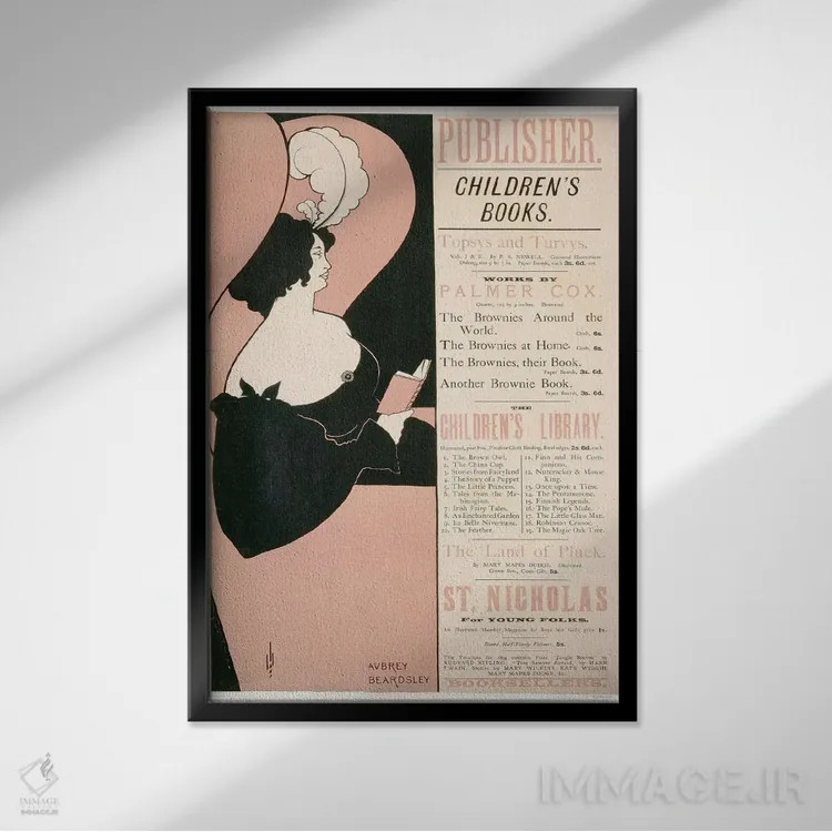 تابلو آگهی برای کتابهای کودکان، ۱۸۹۴ اثر آبری بردزلی (هنرمند و تصویرگر بریتانیایی) - نمای قابدار مشکی