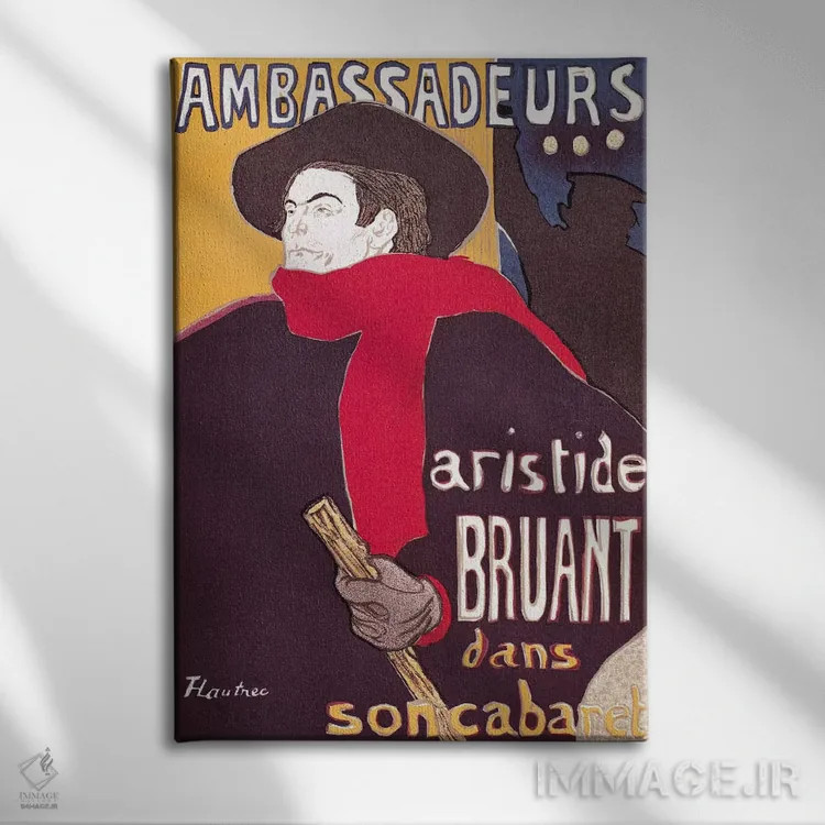 تابلو پوستر تبلیغاتی آریستید بروآن (شاعر و خواننده فرانسوی) اثر آنری دو تولوز-لوترک - نمای روبهرو روی دیوار