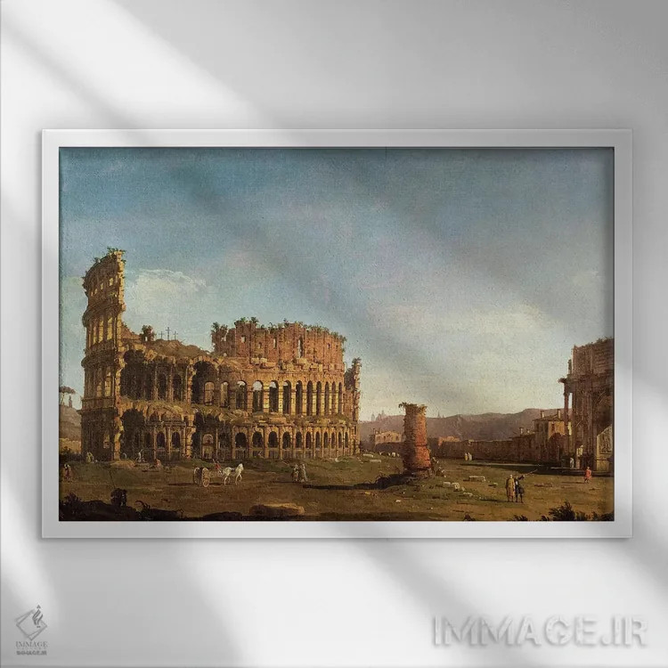 تابلو Rome,کولوسئوم و طاق کنستانتین، رم اثر کانالتو (نقاش ایتالیایی ونیزی منظره) - نمای قابدار سفید