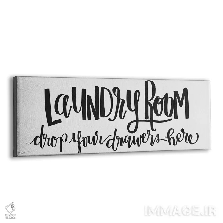 تابلو اتاق رختشویی، شلوارهایت را اینجا بینداز اثر جکسون بلوار (برند هنری) - نمای پرسپکتیو محصول