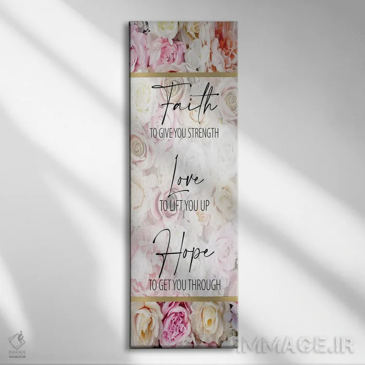 تابلو ایمان، امید و گلها II اثر کیمبرلی آلن - نمای روبهرو روی دیوار
