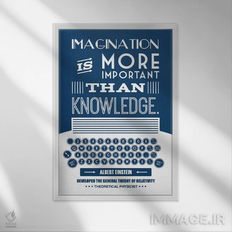 تابلو تخیل مهمتر از دانش است اثر پرینتهای بنتون پارک (استودیو/گالری هنری) - نمای قابدار سفید