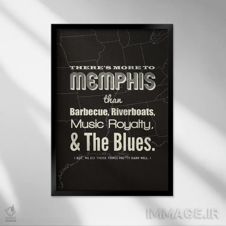 تابلو ممفیس فراتر از اینهاست اثر پرینتهای بنتون پارک (استودیو/گالری هنری) - نمای قابدار مشکی