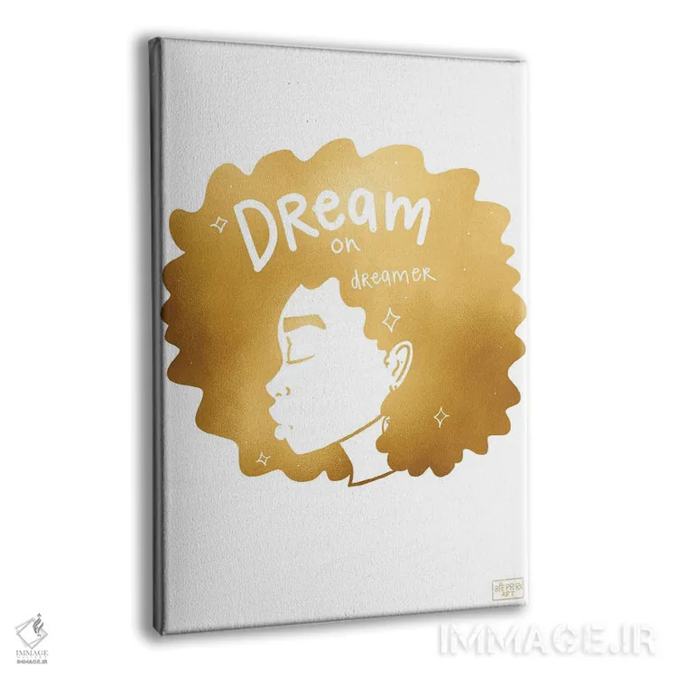 تابلو به رؤیا ادامه بده اثر بری پیپنز - نمای پرسپکتیو محصول