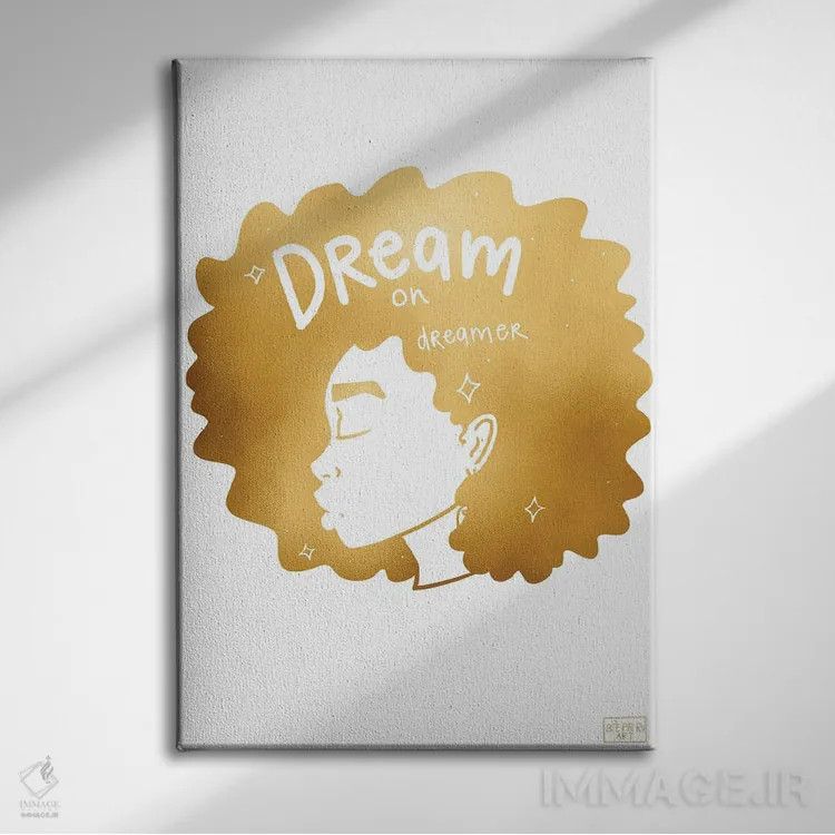 تابلو به رؤیا ادامه بده اثر بری پیپنز - نمای روبهرو روی دیوار