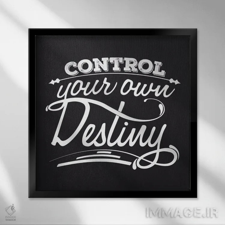تابلو سرنوشتت را کنترل کن II اثر فایو بای فایو کالکتیو - نمای قابدار مشکی