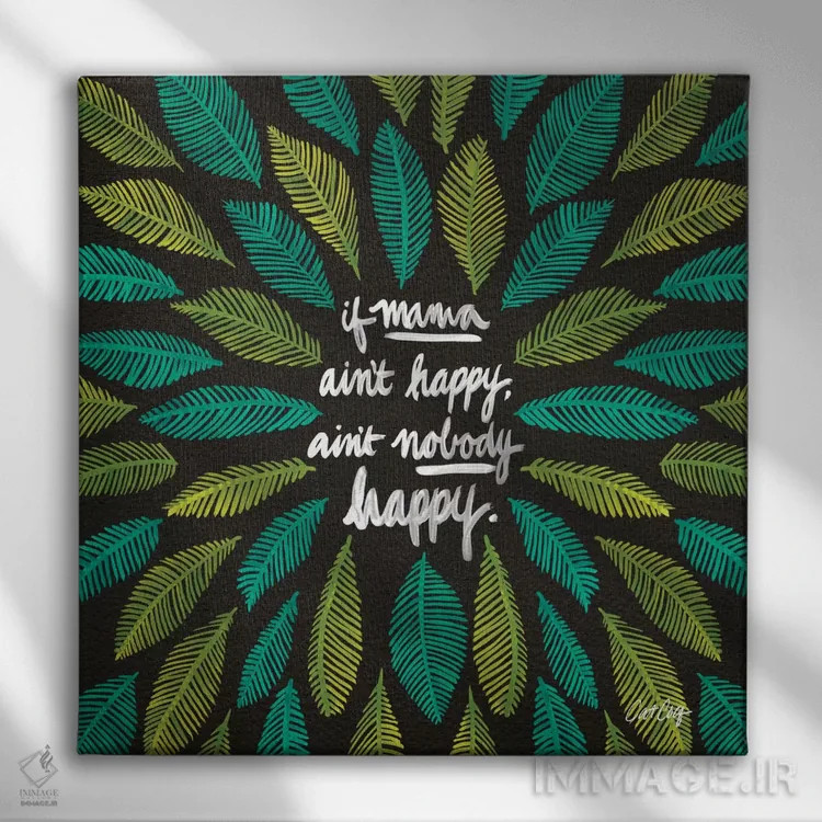 تابلو سیاه سبز اگر مامان خوشحال نباشه اثر کت کوکیلت - نمای روبهرو روی دیوار