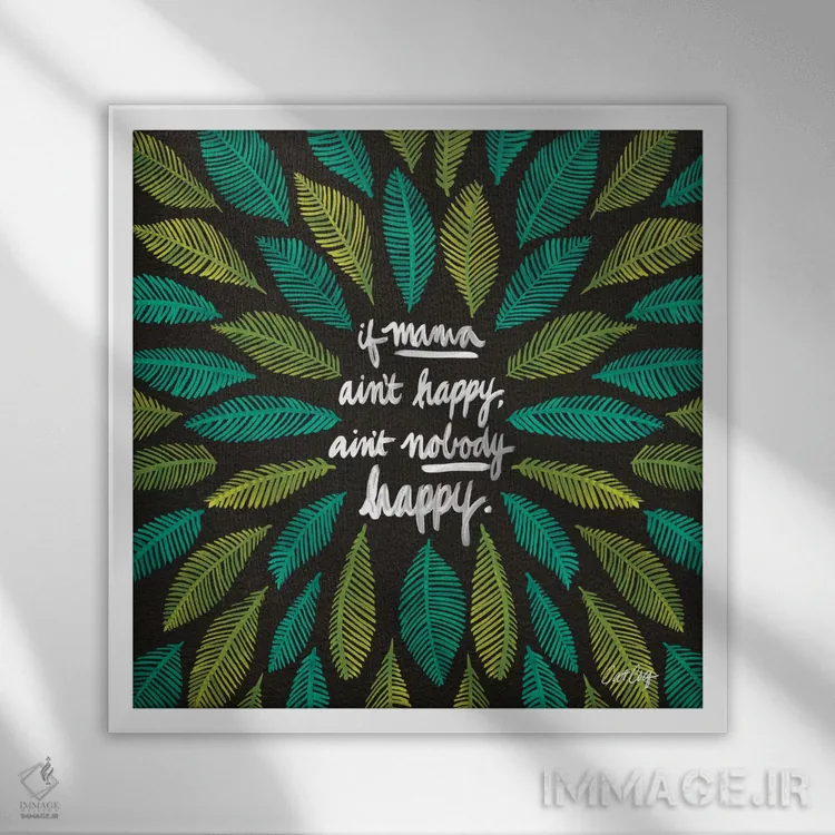 تابلو سیاه سبز اگر مامان خوشحال نباشه اثر کت کوکیلت - نمای قابدار سفید