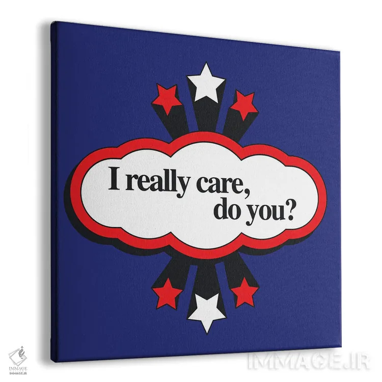 تابلو واقعاً اهمیت میدهم اثر دیزاینز سرکا ۷۸ - نمای پرسپکتیو محصول