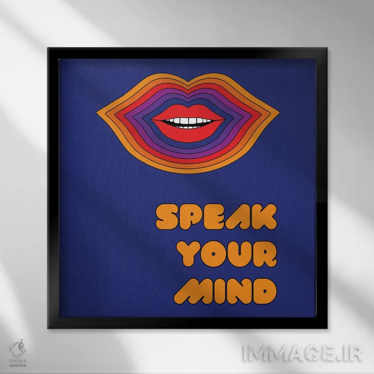 تابلو آنچه در ذهنت هست بگو اثر دیزاینز سرکا ۷۸ - نمای قابدار مشکی