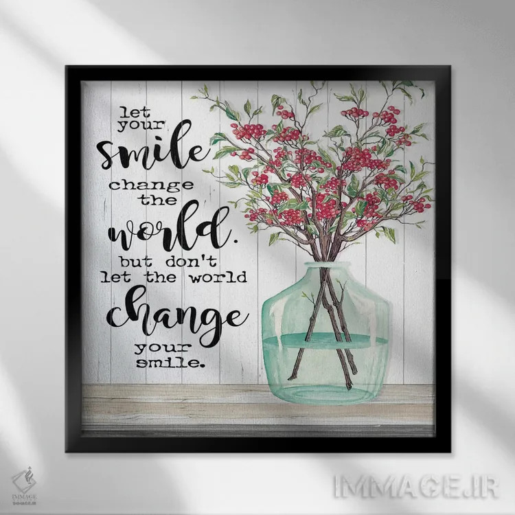 تابلو بگذار لبخندت جهان را تغییر دهد اثر سیندی جیکوبز - نمای قابدار مشکی