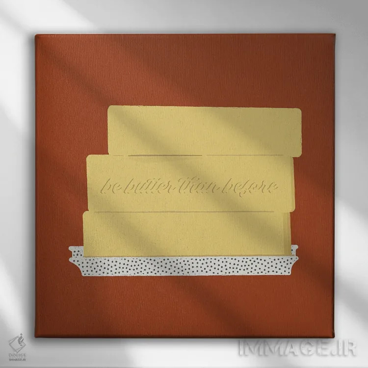 تابلو بالاتر از قبل باش (بازی با کلمه Butter/Better) اثر کارمن جابیر - نمای روبهرو روی دیوار