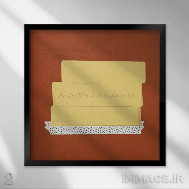 تابلو بالاتر از قبل باش (بازی با کلمه Butter/Better) اثر کارمن جابیر - نمای قابدار مشکی