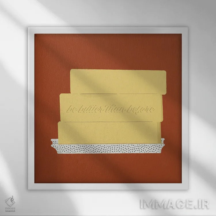 تابلو بالاتر از قبل باش (بازی با کلمه Butter/Better) اثر کارمن جابیر - نمای قابدار سفید