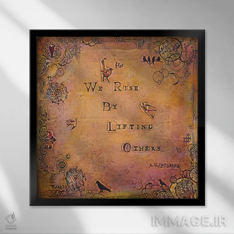 تابلو با کمک به دیگران اوج میگیریم اثر کارولین کینیسون - نمای قابدار مشکی
