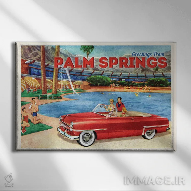 تابلو سفر به پام اسپرینگز ۱ اثر سَتردی ایونینگ پُست (مجله و برند هنری آمریکایی) - نمای روبهرو روی دیوار