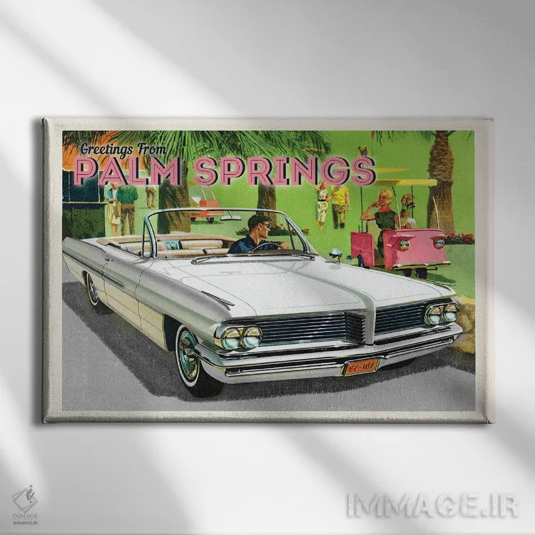 تابلو سفر به پام اسپرینگز ۲ اثر سَتردی ایونینگ پُست (مجله و برند هنری آمریکایی) - نمای روبهرو روی دیوار