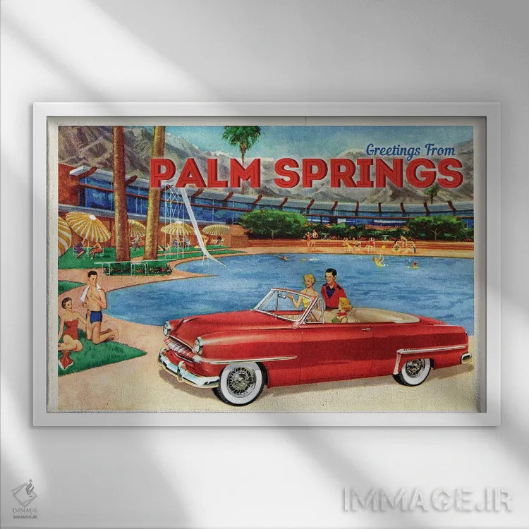 تابلو سفر به پام اسپرینگز ۱ اثر سَتردی ایونینگ پُست (مجله و برند هنری آمریکایی) - نمای قابدار سفید