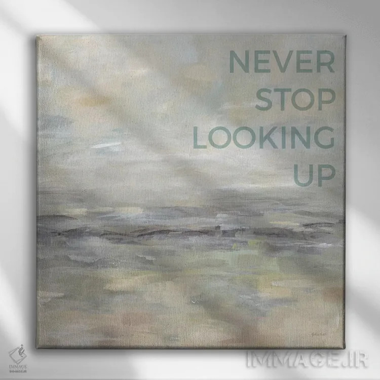 تابلو هرگز از بالا نگاه کردن دست نکش اثر سینتیا کولتر - نمای روبهرو روی دیوار