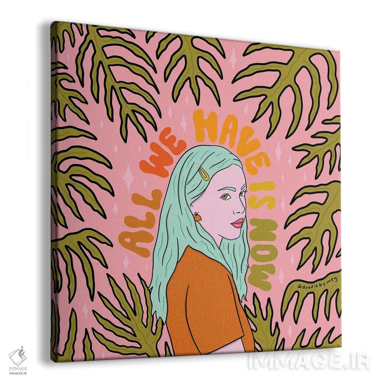 تابلو تمام آنچه داریم اکنون است اثر دودل بای مگ (استودیوی هنری) - نمای پرسپکتیو محصول