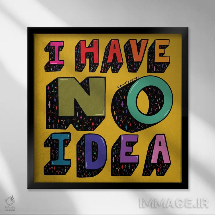 تابلو هیچ ایدهای ندارم اثر دودل بای مگ (استودیوی هنری) - نمای قابدار مشکی