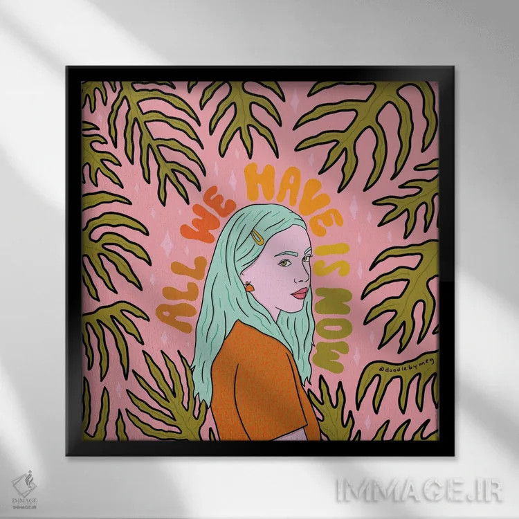 تابلو تمام آنچه داریم اکنون است اثر دودل بای مگ (استودیوی هنری) - نمای قابدار مشکی