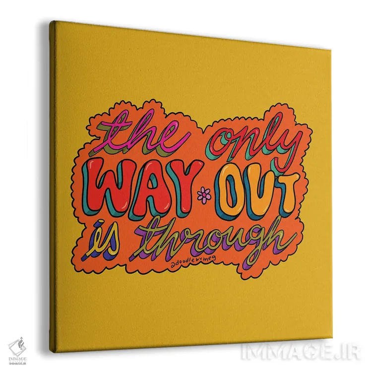 تابلو تنها راه خروج، عبور کردن است اثر دودل بای مگ (استودیوی هنری) - نمای پرسپکتیو محصول
