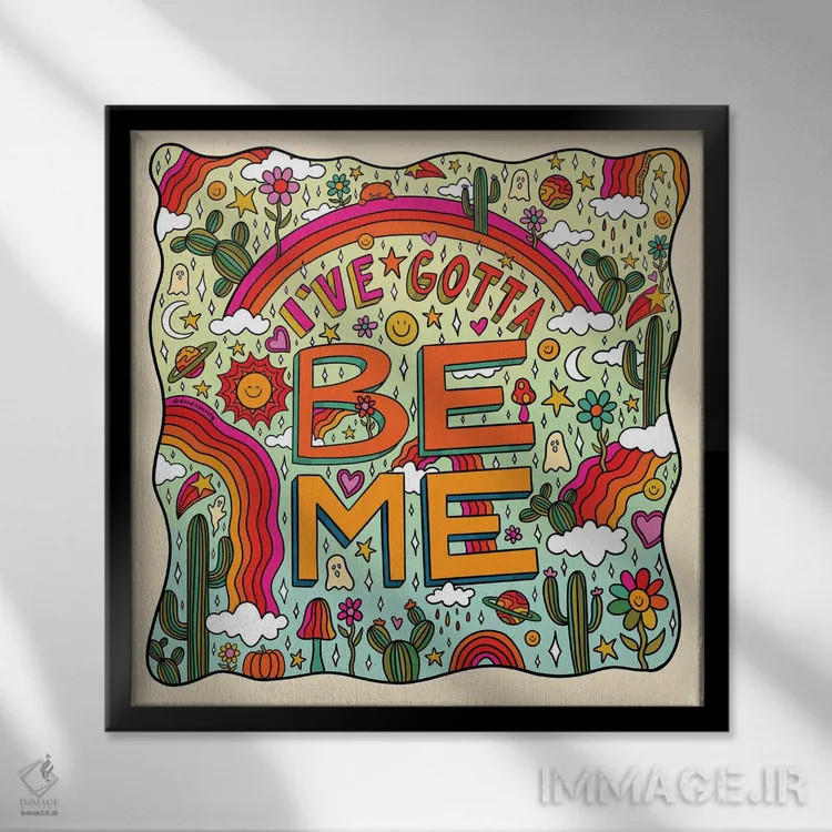 تابلو باید خودم باشم اثر دودل بای مگ (استودیوی هنری) - نمای قابدار مشکی