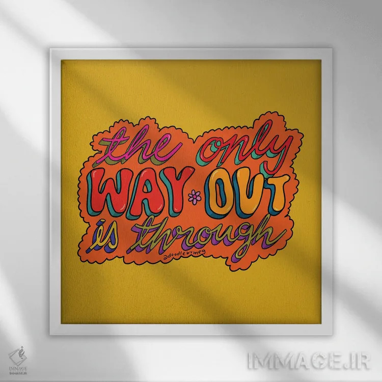 تابلو تنها راه خروج، عبور کردن است اثر دودل بای مگ (استودیوی هنری) - نمای قابدار سفید