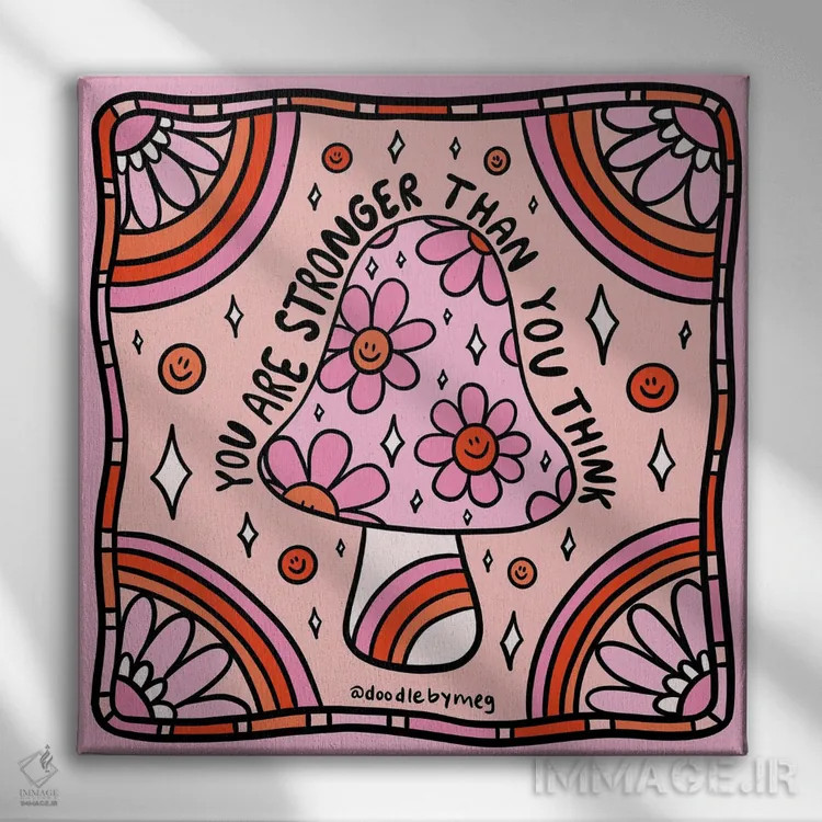 تابلو تو قویتر از آنی هستی که فکر میکنی اثر دودل بای مگ (استودیوی هنری) - نمای روبهرو روی دیوار