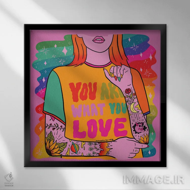 تابلو تو همان چیزی هستی که دوستش داری اثر دودل بای مگ (استودیوی هنری) - نمای قابدار مشکی