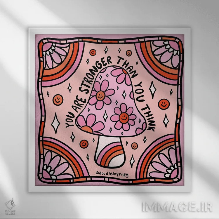 تابلو تو قویتر از آنی هستی که فکر میکنی اثر دودل بای مگ (استودیوی هنری) - نمای قابدار سفید