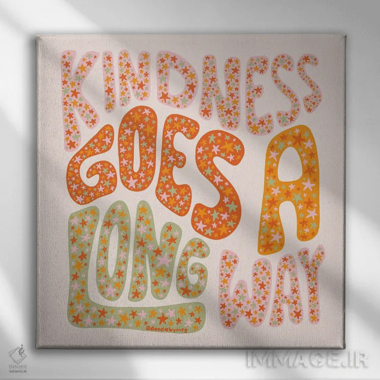 تابلو مهربانی راه زیادی میرود (تأثیرگذار است) اثر دودل بای مگ (استودیوی هنری) - نمای روبهرو روی دیوار