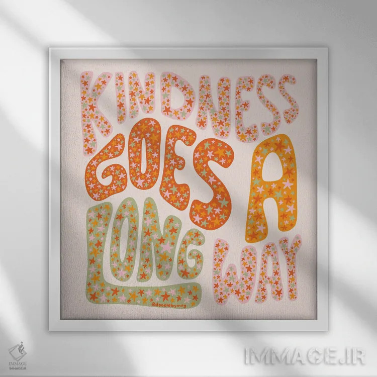 تابلو مهربانی راه زیادی میرود (تأثیرگذار است) اثر دودل بای مگ (استودیوی هنری) - نمای قابدار سفید