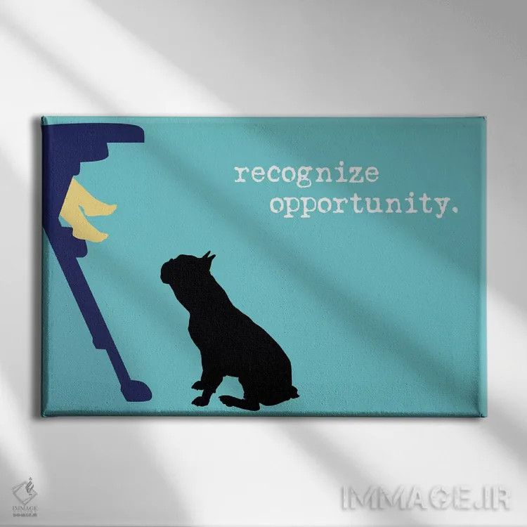 تابلو فرصت II اثر داگ ایز گود اند کت ایز گود (برند طراحی) - نمای روبهرو روی دیوار