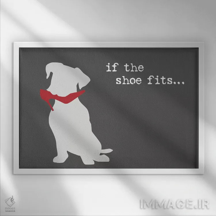 تابلو کفش اندازه است II اثر داگ ایز گود اند کت ایز گود (برند طراحی) - نمای قابدار سفید