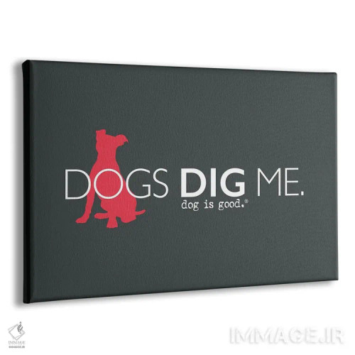 تابلو سگها مرا دوست دارند اثر داگ ایز گود اند کت ایز گود (برند طراحی) - نمای پرسپکتیو محصول