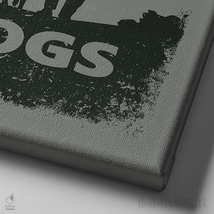 تابلو مرد واقعی سگ دوست دارد اثر داگ ایز گود اند کت ایز گود (برند طراحی) - نمای نزدیک بافت بوم