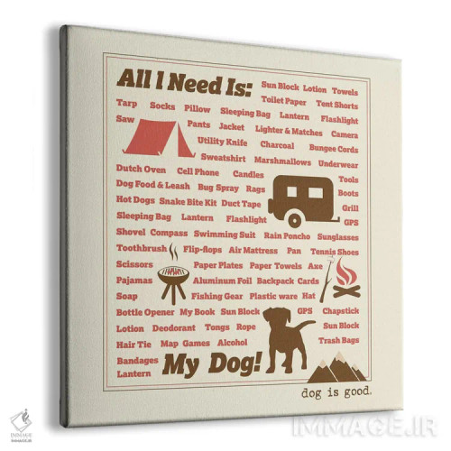 تابلو هر آنچه نیاز دارم اثر داگ ایز گود اند کت ایز گود (برند طراحی) - نمای پرسپکتیو محصول