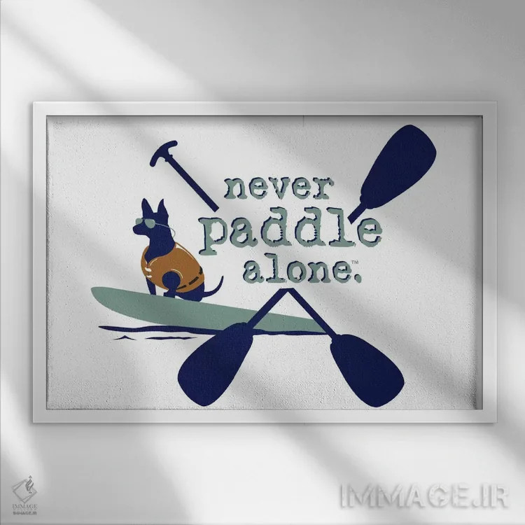 تابلو هرگز تنها پارو نزن اثر داگ ایز گود اند کت ایز گود (برند طراحی) - نمای قابدار سفید