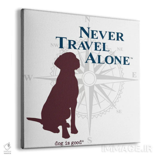 تابلو هرگز تنها سفر نکن II اثر داگ ایز گود اند کت ایز گود (برند طراحی) - نمای پرسپکتیو محصول