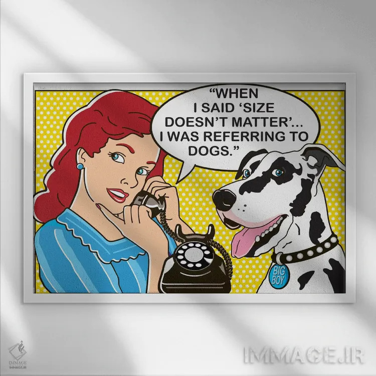 تابلو اندازه مهم است اثر داگ ایز گود اند کت ایز گود (برند طراحی) - نمای قابدار سفید