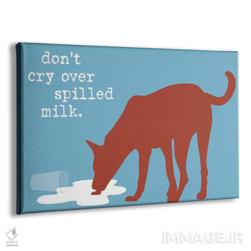 تابلو شیر ریخته اثر داگ ایز گود اند کت ایز گود (برند طراحی) - نمای پرسپکتیو محصول