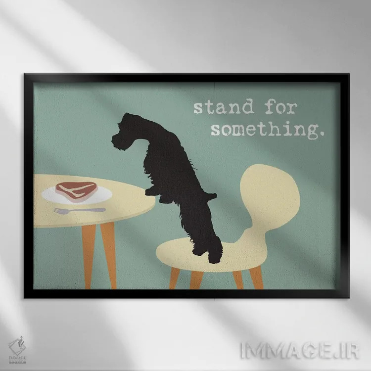 تابلو برای چیزی ایستادگی کن اثر داگ ایز گود اند کت ایز گود (برند طراحی) - نمای قابدار مشکی